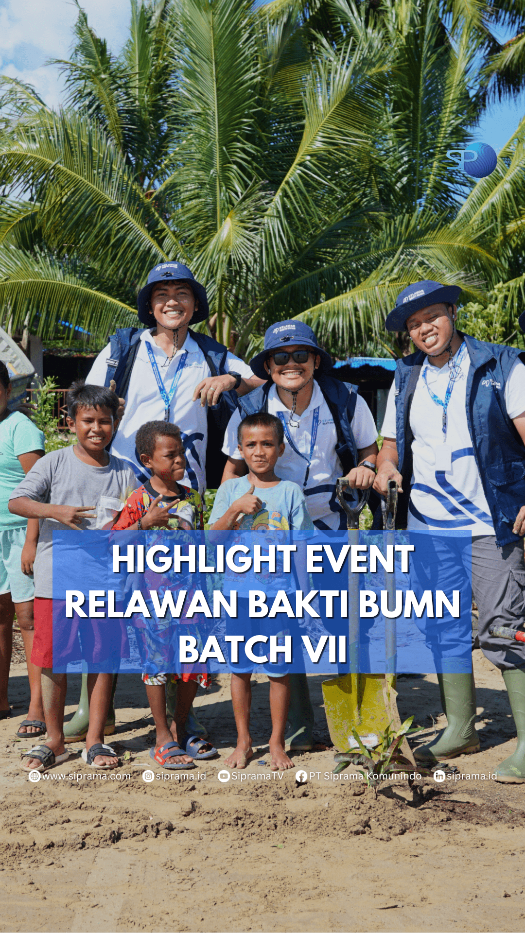 Relawan Bakti BUMN Batch VII